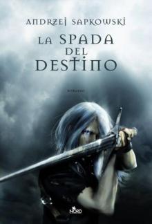 The Sword of Destiny Read online