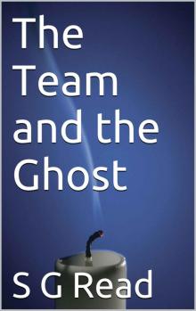 The Team and the Ghost Read online