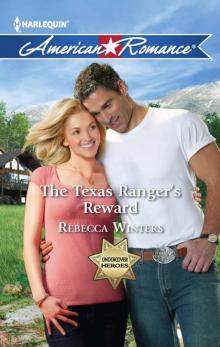 The Texas Ranger's Reward (Undercover Heroes) Read online