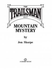 The Trailsman 317 Read online
