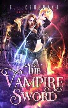 The Vampire Sword (Vampire Sorceress Book 1) Read online