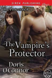 The Vampire's Protector [The Protectors 4] (Siren Publishing Classic) Read online