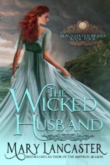 The Wicked Husband (Blackhaven Brides Book 4) Read online