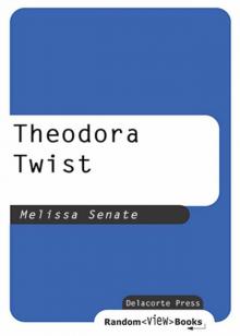 Theodora Twist Read online