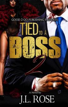 Tied to a Boss 2 Read online