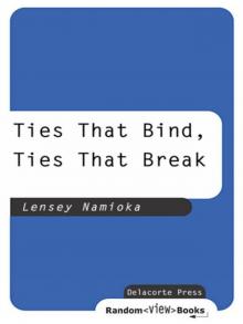 Ties That Bind, Ties That Break Read online