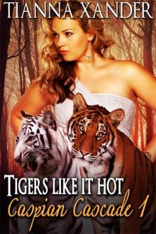 Tigers Like It Hot Read online