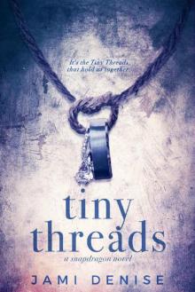 Tiny Threads (Snapdragon Book 1) Read online