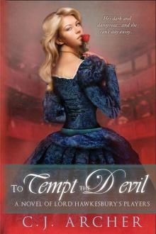 To Tempt the Devil (A Novel of Lord Hawkesbury's Players) Read online