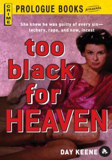 Too Black for Heaven Read online
