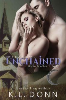 Unchained (Hogan Brother's Book 3)