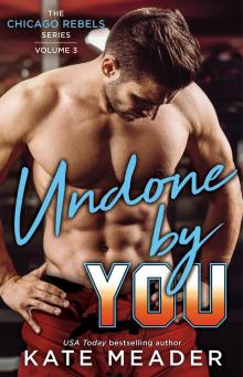 Undone by You Read online