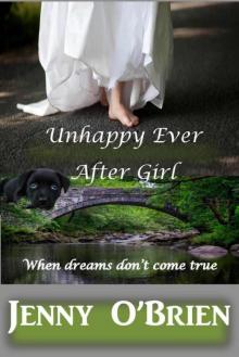Unhappy Ever After Girl (Irish Girl, Hospital Romance 3) Read online
