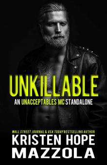 Unkillable: An Unacceptables MC Standalone