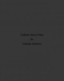 Until the End of Time