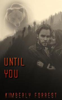 Until You: A Malsum Pass Novel Read online