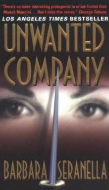 Unwanted Company - Barbara Seranella Read online