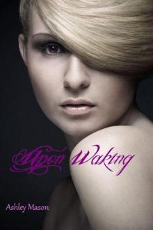 Upon Waking (Youngling Series) Read online