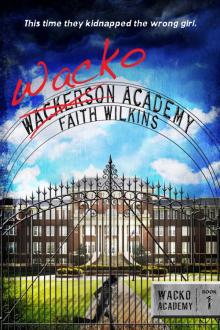 Wacko Academy Read online