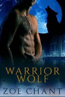 Warrior Wolf: Wolf Shifter Paranormal Romance (Protection, Inc. Book 4) Read online
