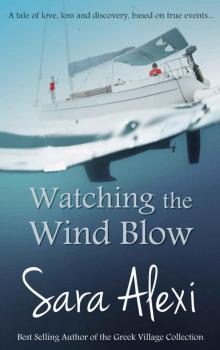 Watching the Wind Blow (The Greek Village Collection Book 9)