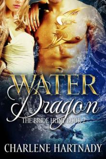 Water Dragon (The Bride Hunt Book 2) Read online