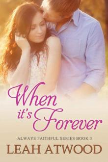When It's Forever (Always Faithful Book 3) Read online