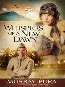 Whispers of a New Dawn Read online