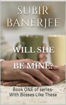 Will She Be Mine? Read online