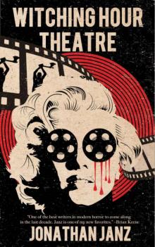 Witching Hour Theatre Read online