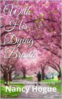 With His Dying Breath