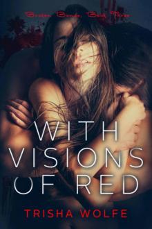 With Visions of Red 3 Read online
