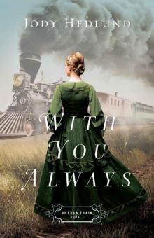 With You Always (Orphan Train Book #1) Read online
