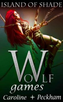Wolf Games: Island of Shade (The Vampire Games Book 5)