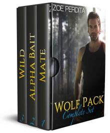Wolf Pack Complete Series : Mate (Silver Mountain Wolf Pack), Alpha Bait (Russian Wolf Pack One) and Wild (Russian Wolf Pack Two) Read online