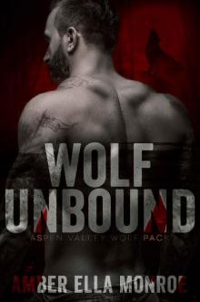 Wolf Unbound: Aspen Valley Wolf Pack Read online