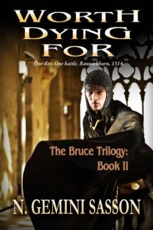Worth Dying For (The Bruce Trilogy) Read online