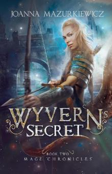 Wyvern's Secret (Mage Chronicles #2)