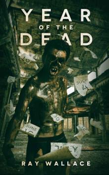 Year Of The Dead: A Zombie Novel Read online
