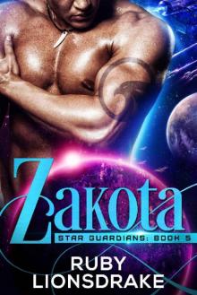 Zakota: Star Guardians, Book 5 Read online