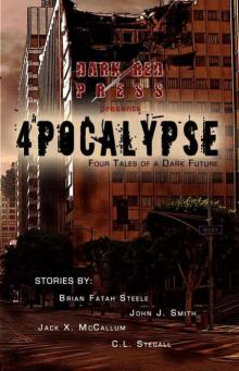 4POCALYPSE - Four Tales Of A Dark Future Read online
