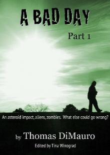 A Bad Day (Book 1): A Bad Day Read online