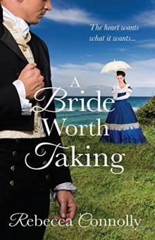 A Bride Worth Taking (Arrangements, Book 6) Read online