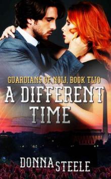 A Different Time (Guardians of Now Book 2) Read online