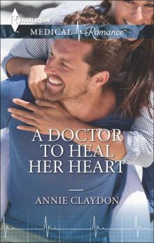 A Doctor to Heal Her Heart Read online