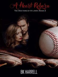 A Heart Reborn (The Doctors of Atlants Book 3)