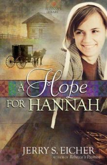 A Hope for Hannah (Hannah's Heart 2) Read online