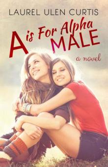 A Is for Alpha Male Read online