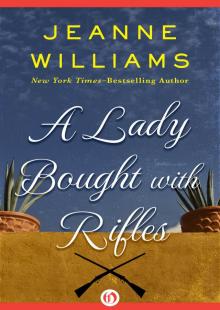 A Lady Bought with Rifles Read online