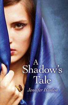 A Shadow's Tale Read online